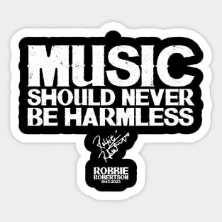 Robbie Robertson Quote Sticker